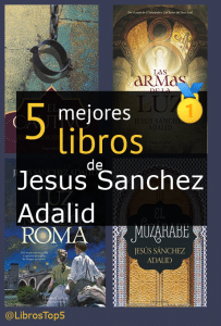 libros de Jesús Sánchez Adalid