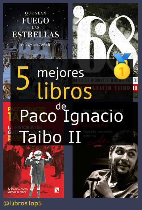 libros de Paco Ignacio Taibo II