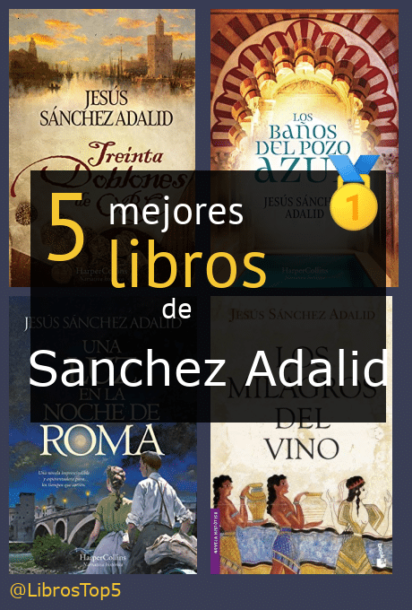 libros de Sánchez Adalid