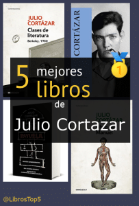 libros de Julio Cortázar