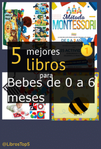 Mejores libros para bebés de 0 a 6 meses