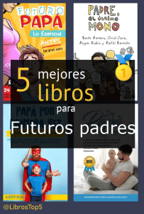 Mejores libros para futuros padres