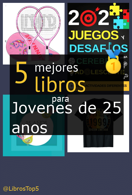 Mejores libros para jovenes de 25 años