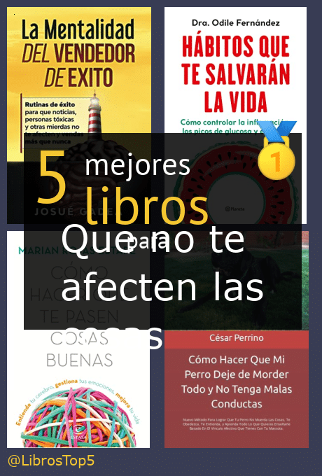 Mejores libros para que no te afecten las cosas