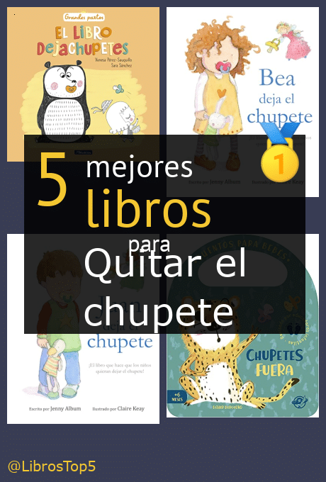 Mejores libros para quitar el chupete