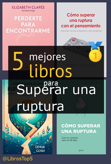 Mejores libros para superar una ruptura