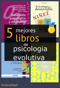 Mejores libros de psicología evolutiva
